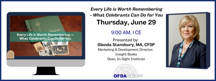 Webinar: Every Life is Worth Remembering - What Celebrants Can Do For You